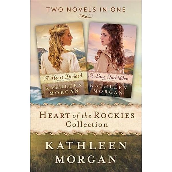 Heart of the Rockies Collection, Kathleen Morgan