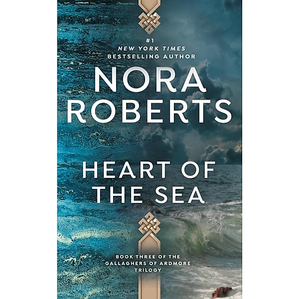 Heart of the Sea / Gallaghers of Ardmore Trilogy Bd.3, Nora Roberts
