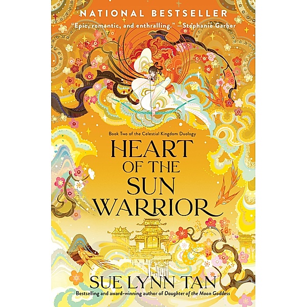 Heart of the Sun Warrior / Celestial Kingdom Bd.2, Sue Lynn Tan