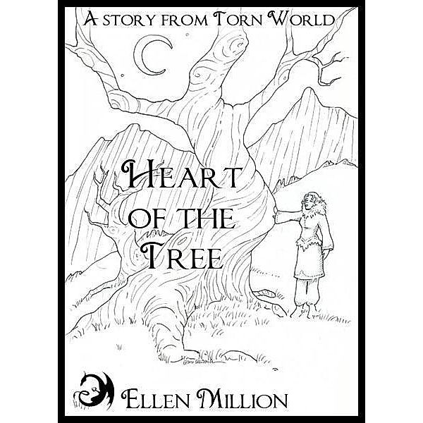 Heart of the Tree / Ellen Million, Ellen Million