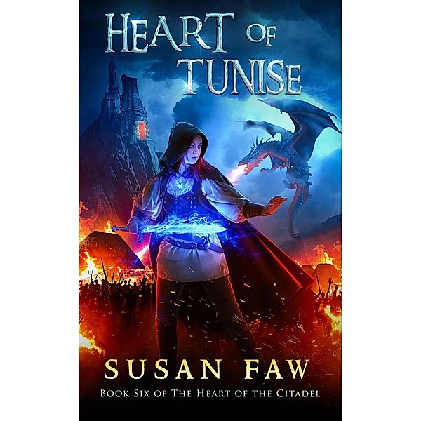 Heart of Tunise (The Heart of the Citadel, #6) / The Heart of the Citadel, Susan Faw