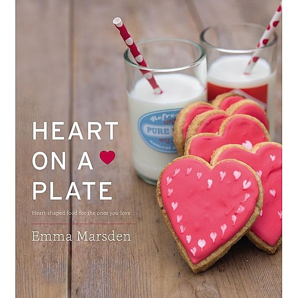 Heart on a Plate, Emma Marsden