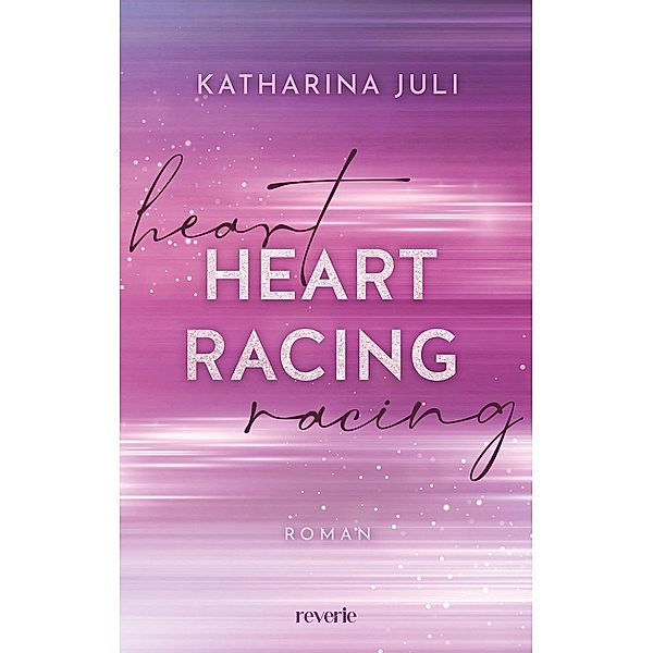 Heart Racing, Katharina Juli