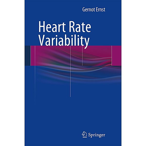 Heart Rate Variability, Gernot Ernst