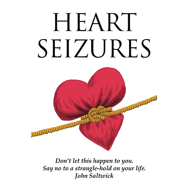 Heart Seizures, John Saltwick