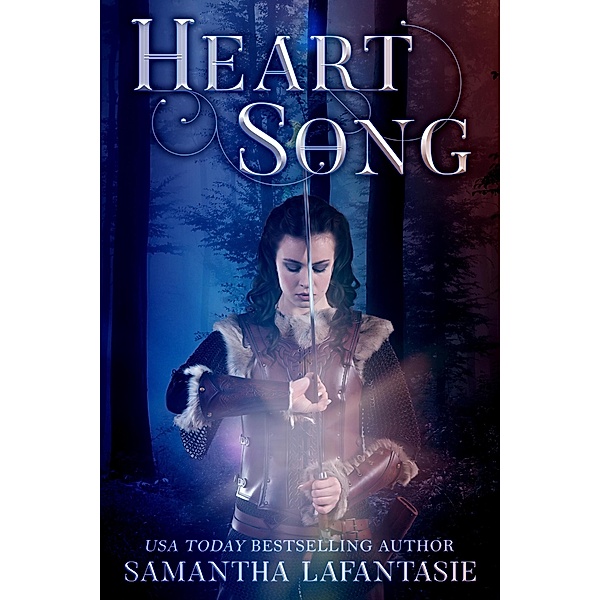 Heart Song, Samantha Lafantasie