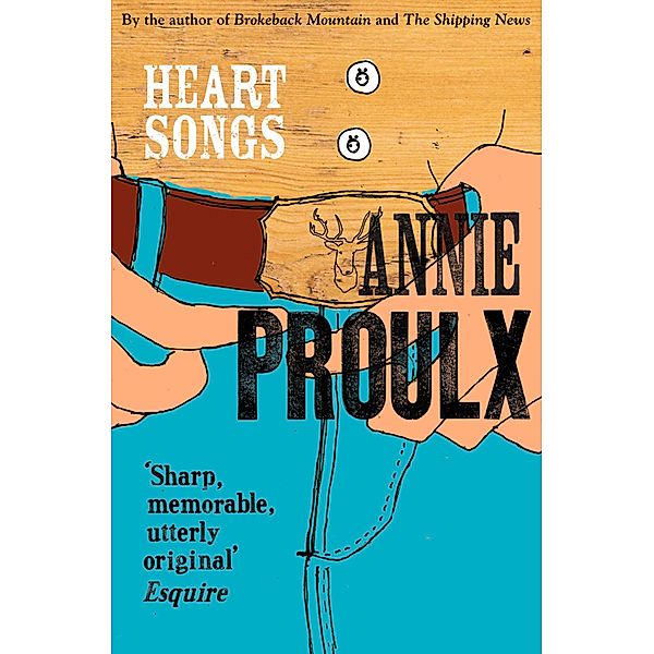 Heart Songs, Annie Proulx