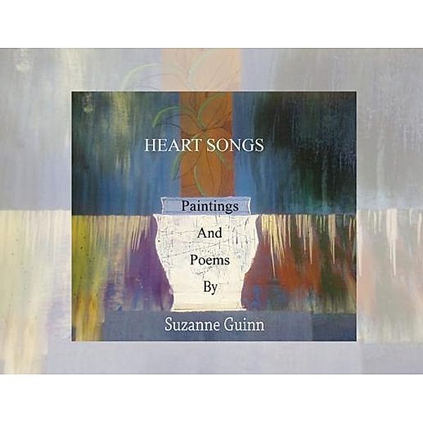 Heart Songs / Suzanne Wagner Guinn, Suzanne Wagner Guinn