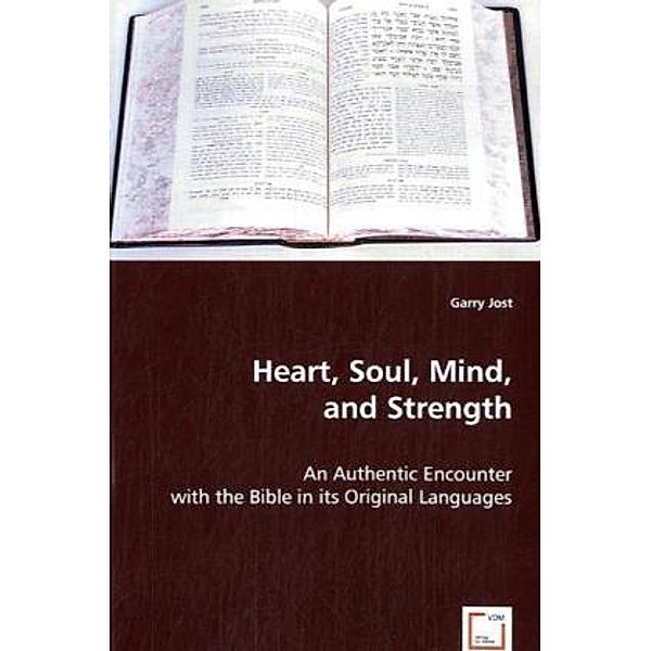 Heart, Soul, Mind, and Strength, Garry Jost