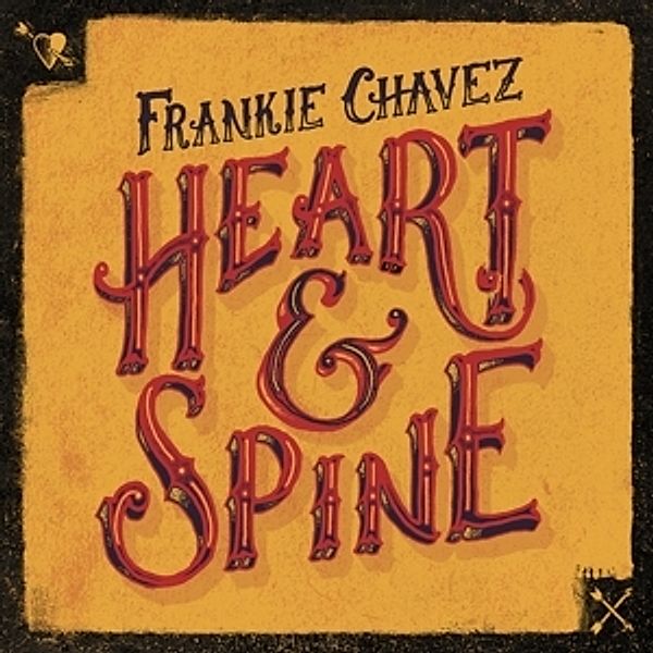Heart & Spine, Frankie Chavez