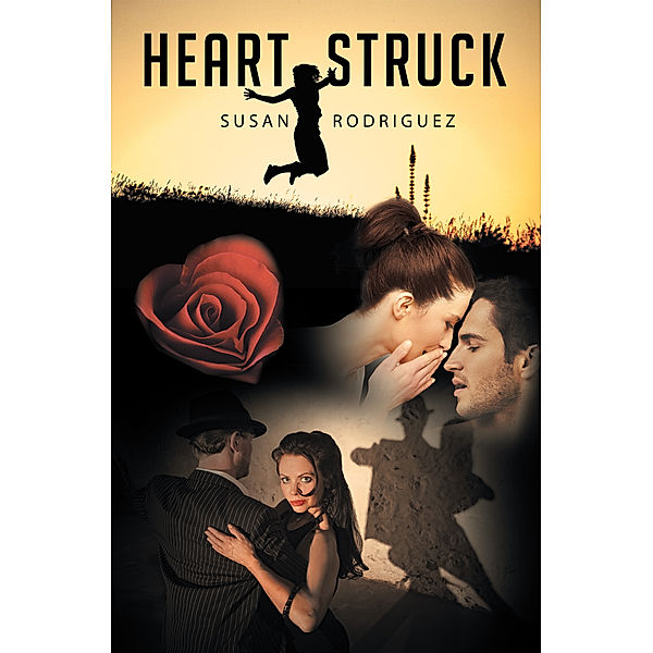 Heart Struck, Susan Rodriguez