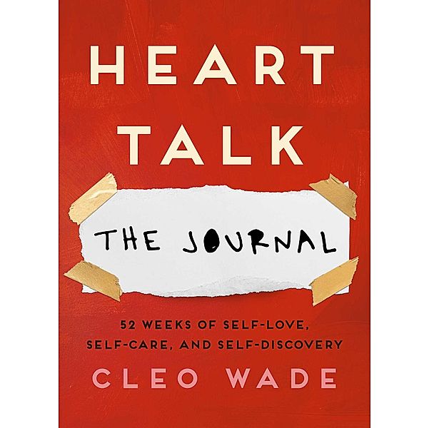 Heart Talk: The Journal, Cleo Wade