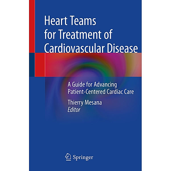 Heart Teams for Treatment of Cardiovascular Disease