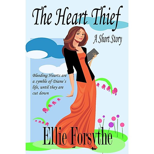 Heart Thief / Black Shire Publishing, Ellie Forsythe