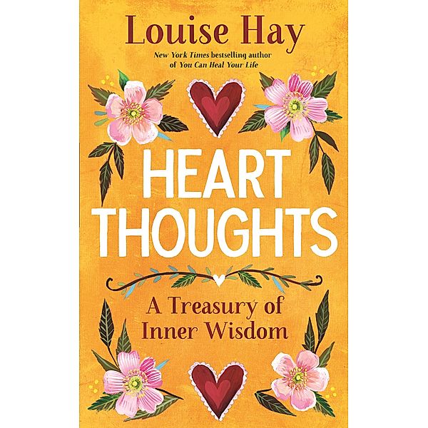 Heart Thoughts, Louise Hay