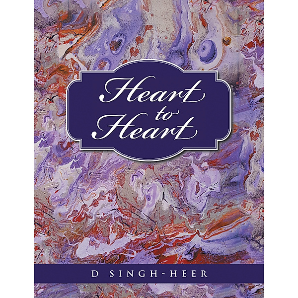 Heart to Heart, D Singh-Heer