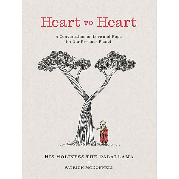 Heart to Heart, Dalai Lama XIV.