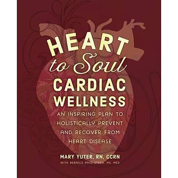 Heart to Soul Cardiac Wellness, Mary Yuter