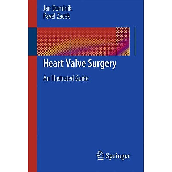 Heart Valve Surgery, Jan Dominik, Pavel Zacek