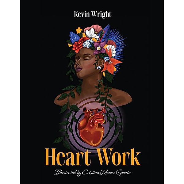Heart Work, Kevin Wright