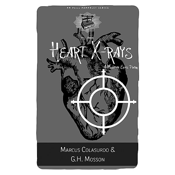 Heart X-rays / PM Pamphlet, G. H. Mosson, Marcus Colasurdo