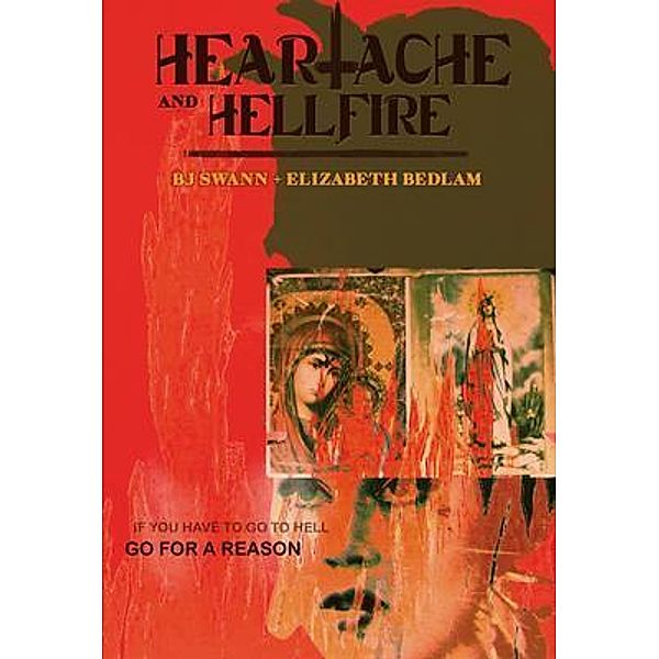 Heartache and Hellfire, Bj Swann, Elizabeth Bedlam