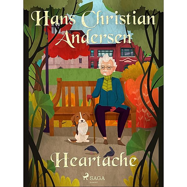 Heartache / Hans Christian Andersen's Stories, H. C. Andersen