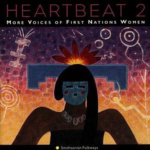 Heartbeat 2 - More Voices Of First Nations Women, Diverse Interpreten