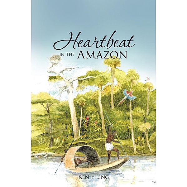 Heartbeat in the Amazon, Ken Filing