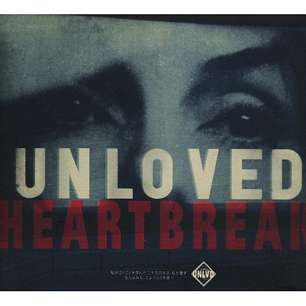 Heartbreak, Unloved