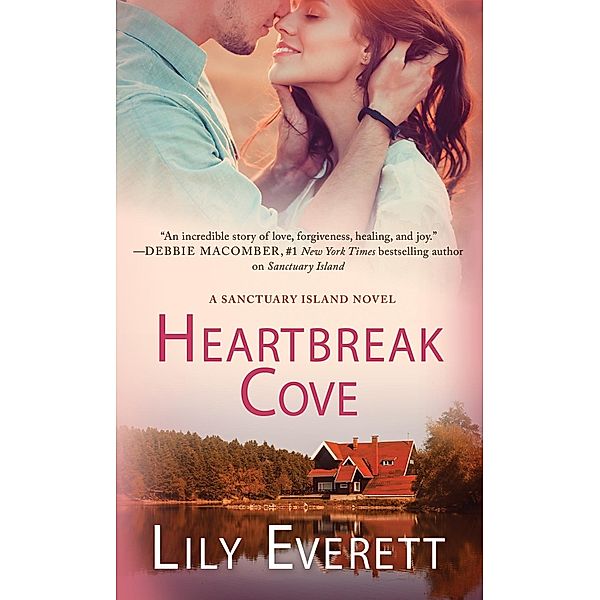 Heartbreak Cove / Sanctuary Island Bd.3, Lily Everett