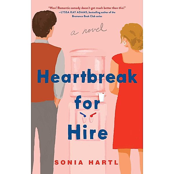 Heartbreak for Hire, Sonia Hartl