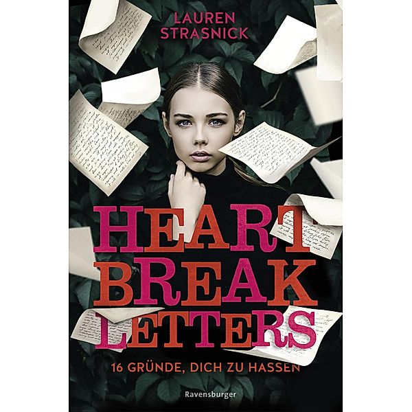 Heartbreak Letters. 16 Gründe, dich zu hassen, Lauren Strasnick