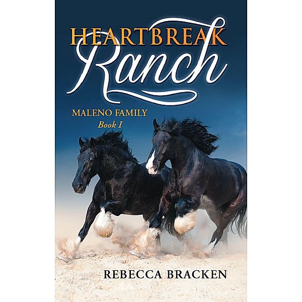 Heartbreak Ranch / Gatekeeper Press, Rebecca Bracken