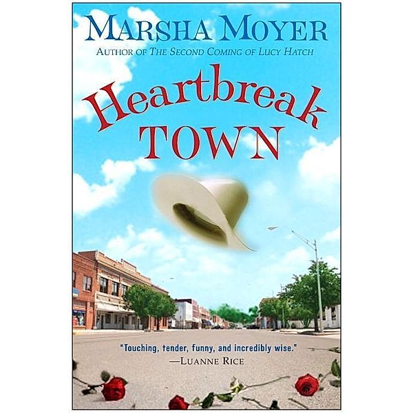 Heartbreak Town, Marsha Moyer