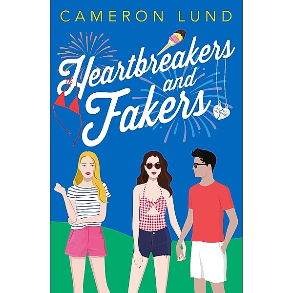 Heartbreakers and Fakers, Cameron Lund