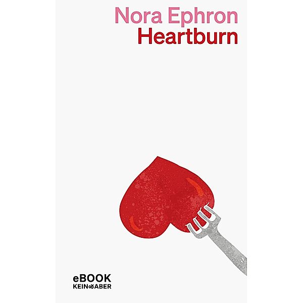 Heartburn, Nora Ephron