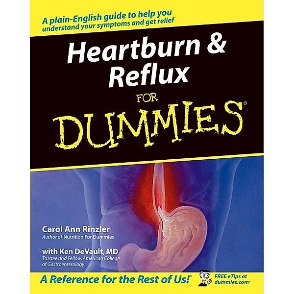 Heartburn and Reflux For Dummies, Carol Ann Rinzler, Ken DeVault