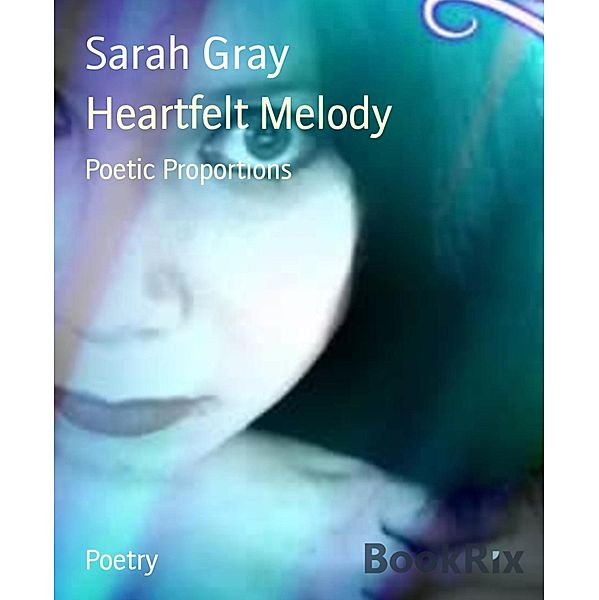 Heartfelt Melody, Sarah Gray