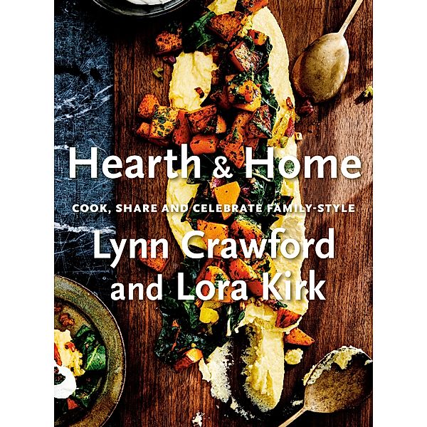 Hearth & Home, Lynn Crawford, Lora Kirk