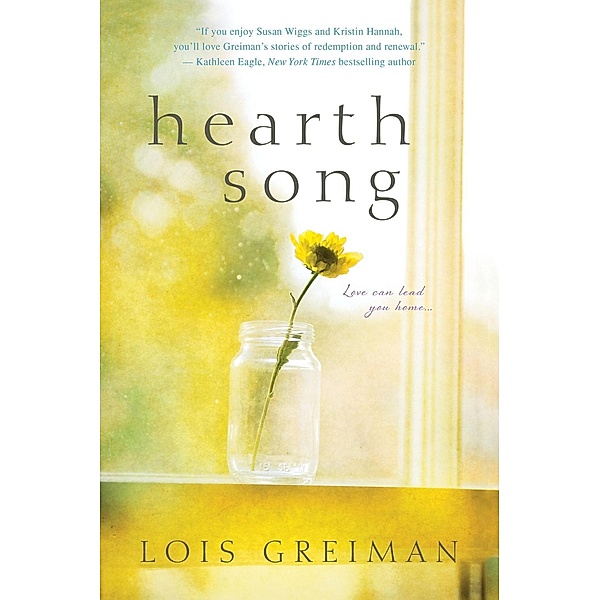 Hearth Song / Home in the Hills Bd.2, Lois Greiman