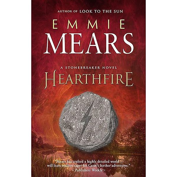 Hearthfire (Stonebreaker, #1) / Stonebreaker, Emmie Mears