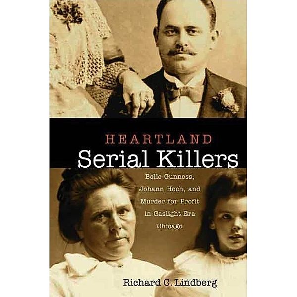 Heartland Serial Killers, Richard Lindberg
