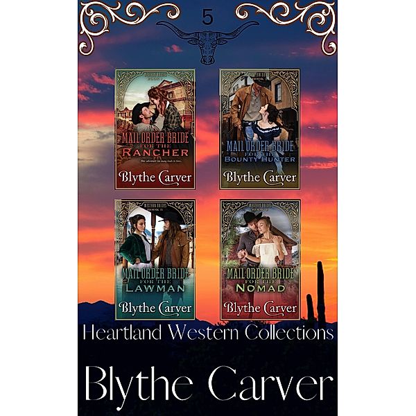 Heartland Western Collection Set 5 (Heartland Western Collections, #5) / Heartland Western Collections, Blythe Carver