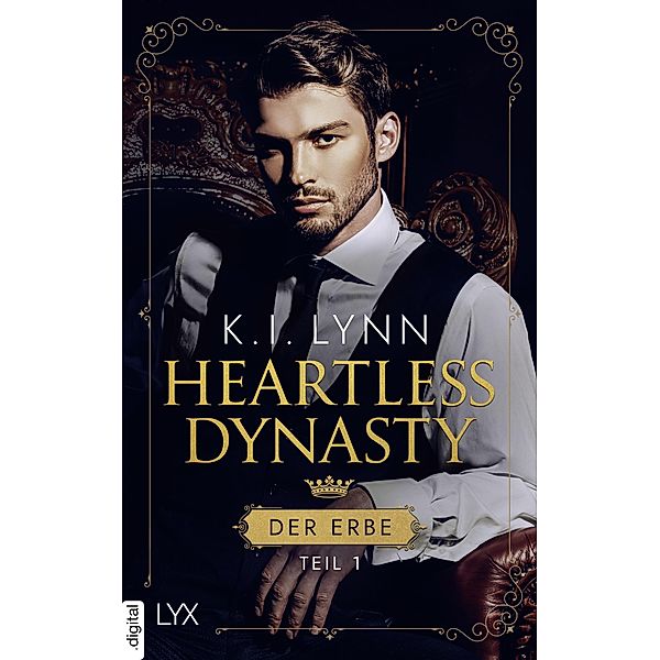 Heartless Dynasty - Der Erbe / de Loughrey Imperium Bd.1, K. I. Lynn
