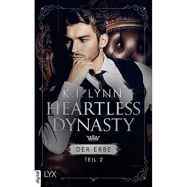 Heartless Dynasty - Der Erbe / de Loughrey Imperium Bd.2, K. I. Lynn