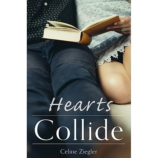 Hearts Collide, Celine Ziegler