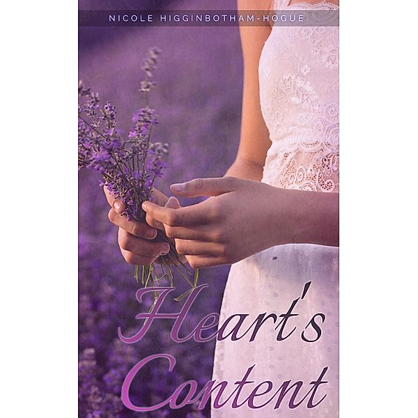 Heart's Content (The Avery Detective Series, #3) / The Avery Detective Series, Nicole Higginbotham-Hogue
