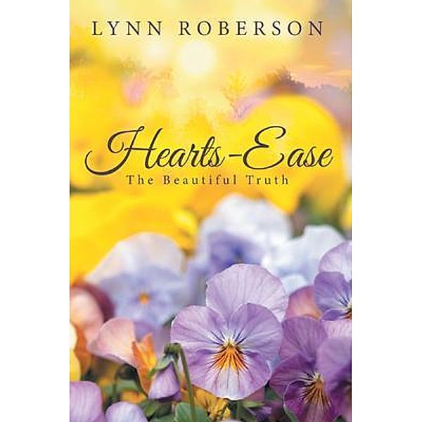 Hearts-Ease, Lynn Roberson