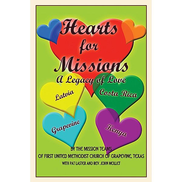 Hearts for Missions, Pat Laster, Rev. John Mollet